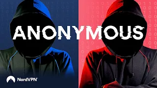 Robin Hoods or trolls? The story of Anonymous | NordVPN