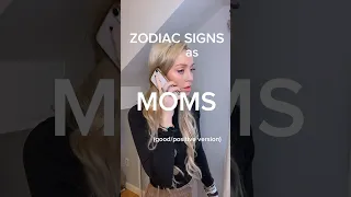 ZODIAC SIGNS as MOMS 💛💛 #shorts #short #zodiacsigns #mom
