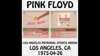 Pink Floyd - 1975-04-26 - Los Angeles, CA @ Los Angeles Memorial Sports Arena [Audio]