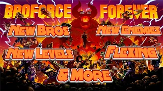 [Broforce Forever] NEW CHARACTERS, LEVELS, ENEMIES, & MORE