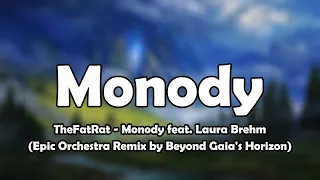 Nightcore | TheFatRat - Monody (Epic Orchestra Remix by Beyond Gaia's Horizon) | Lyrics