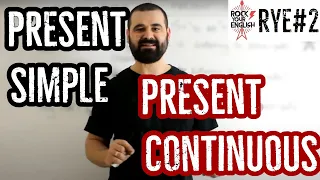 Present Simple vs. Present Continuous | ROCK YOUR ENGLISH #2