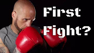 First Fight Preparation Tips