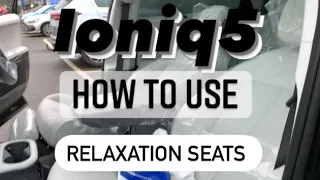 How to use RELAXATION SEATS on IONIQ5 #ioniq5 #ioniqelectric #ioniq
