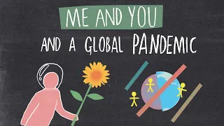 Animated short: Me and You and a Global Pandemic