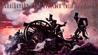 Tchaikovsky-1812 Overture (with Cannons)