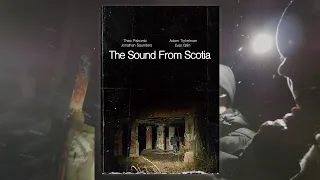 The Sound From Scotia