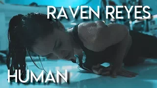 human | raven reyes