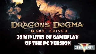 Dragon's Dogma: Dark Arisen (PC) - 30 Minutes of gameplay 1080p 60fps