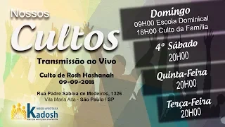 Culto de Rosh Hashanah 2018 | Domingo  | MAK - 09-09-2018