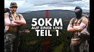 50km EXAKT auf einer LINIE | mit @kuni331 auf den Spuren von @SurvivalMattin und @FritzMeinecke | E1