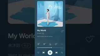 [ENG] - “My World”【余沐阳 Yu MuYang】
