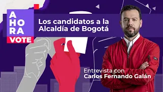 Entrevista a Carlos Fernando Galán, candidato a la Alcaldía de Bogotá l AHORA