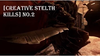 [Styx:Master of Shadows] [Creative Stealth Kills] No.2
