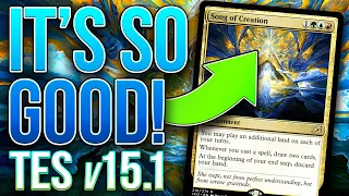 SINGING THE PRAISE of Song of Creation! TES v15.1 levels up Beseech the Mirror | Magic the Gathering