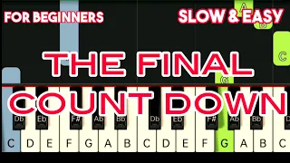 EUROPE - THE FINAL COUNT DOWN | SLOW & EASY PIANO TUTORIAL