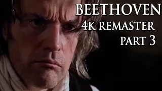 The Genius of Beethoven | 4K Remaster | Part 3: Faith and Fury