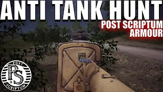 Post Scriptum Anti Tank Armour Hunt gameplay
