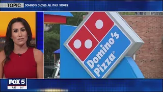 LIKE IT OR NOT: Domino's closes all Italy stores | FOX 5 DC