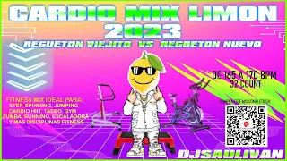 REGUETON  VIEJITO VS NUEVO🍈 CARDIO MIX LIMON 2023 🍈 DEMO  DJ SAULIVAN