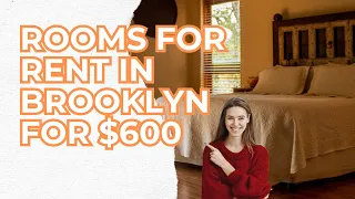 How to Find Rooms for Rent in Brooklyn for $600 Easily?