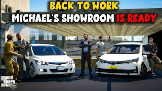 BACK TO WORK | MICHAEL'S SHOWROOM IS READY | HONDA CIVIC REBORN | NB - EP #25 | GTA 5 PAKISTAN