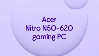 Acer  Nitro N50-620 Gaming PC - Intel® Core™ i5, GTX 1660 Super - Product Overview