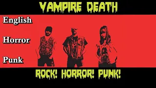 Vampire Death - "Rock! Horror! Punk!" (Horror Punk 2022)