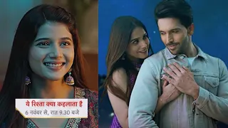 Yeh Rishta Kya Kehlata Hai New PROMO | 6th Nov 2023 | Abhira or Armaan ki shaadi, New Cast ka Intro