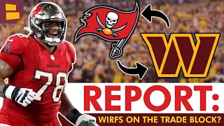 REPORT: Bucs & Tristan Wirfs NOT CLOSE In Contract Negotiations — Commanders Interested In A Trade?