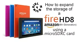 HOW TO EXPAND THE STORAGE OF AN AMAZON FIRE HD 8 (6th Generation) Using a MicroSDXC Card