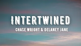 CHASE WRIGHT - Intertwined (feat. Delaney Jane) (Lyrics)