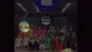 O Pequeno Príncipe "musical completo"