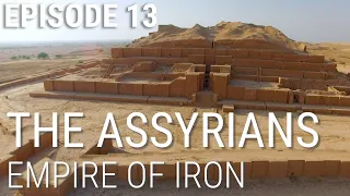 13. Les Assyriens - Empire du fer