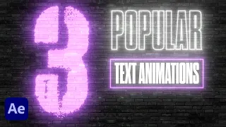 3 Popular Text Animations For Your Next Video (Motion Graphics And After Effects Tutorial)