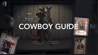 [Identity V] Cowboy Guide