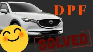 Mazda Cx5 DPF Problem [Solved]