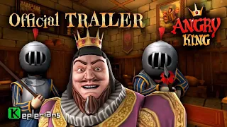 Angry King Official Trailer 👑