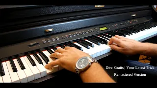 Dire Straits | Your Latest Trick | Piano Cover | Remastered Version