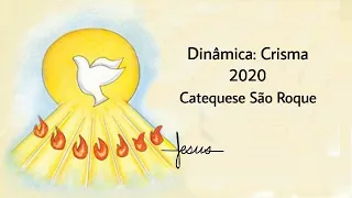 Dinâmica da Crisma 2020 - Catequese São Roque