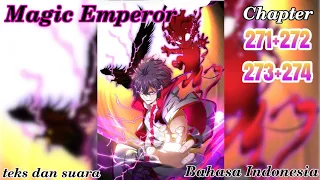 magic emperor 271+272+273+274 streaming novel online bahasa Indonesia teks & suara update tiap hari