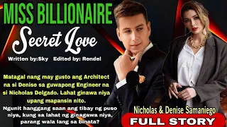 FULL STORY:MISS BILLIONAIRE MEET THE COLD/GWAPONG ENGINEER AT SECREKTONG INLOVE DIN PALA SA KANIYA.