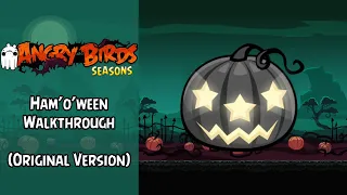 Angry Birds Seasons Walkthrough | Ham'o'ween | (Old Version v.2.0.0) | Full Episode | HWS21 | ABGFT