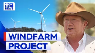 Andrew Forrest starts NSW’s largest wind farm project | 9 News Australia