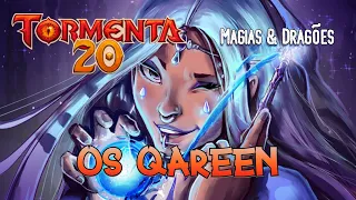 OS QAREEN DE TORMENTA 20 🧙🧝‍♀️