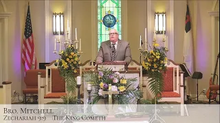 Sunday Morning Service  4-5-2020 The King Cometh