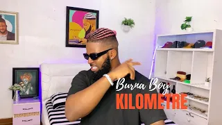 Burna Boy - Kilometre | Peng Man’s Reaction