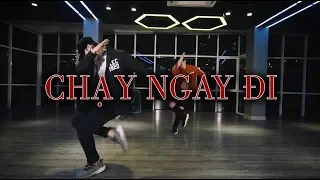 CHẠY NGAY ĐI - Sơn Tùng MTP | QUANG ĐĂNG Choreography