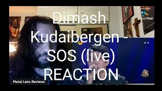 Dimash Kudaibergen - SOS (live) | REACTION