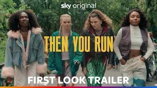 Then You Run | First Look Trailer | Sky